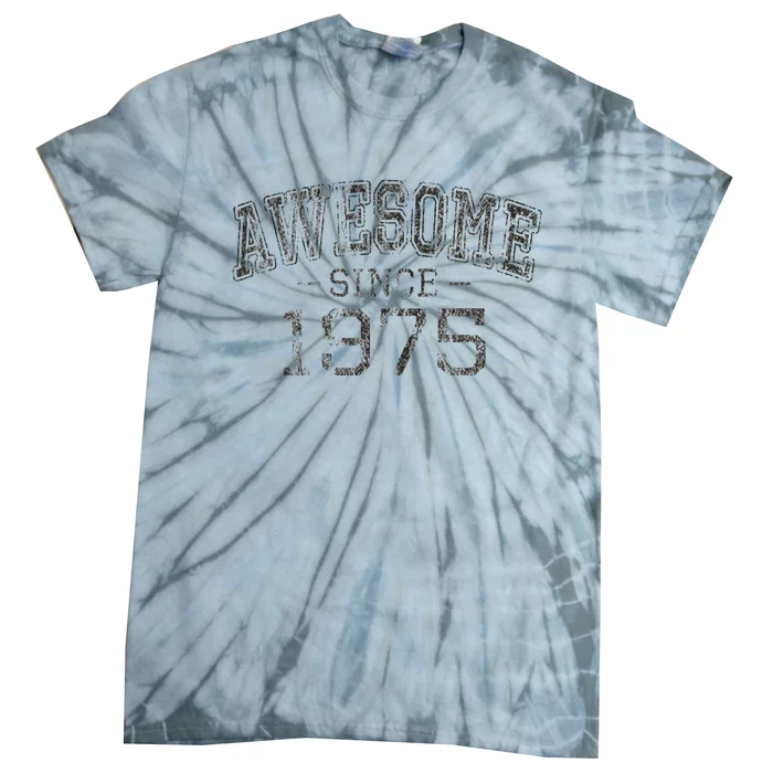 Awesome Since 1975 Vintage Style Born In 1975 Birthday Gift Tie-Dye T-Shirt