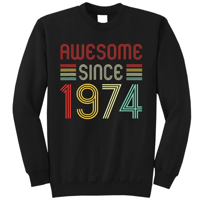 Awesome Since 1974 49th Birthday 49 Year Old Sweatshirt