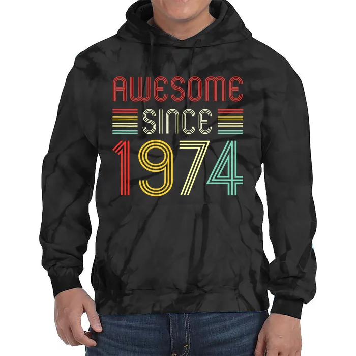 Awesome Since 1974 49th Birthday 49 Year Old Tie Dye Hoodie