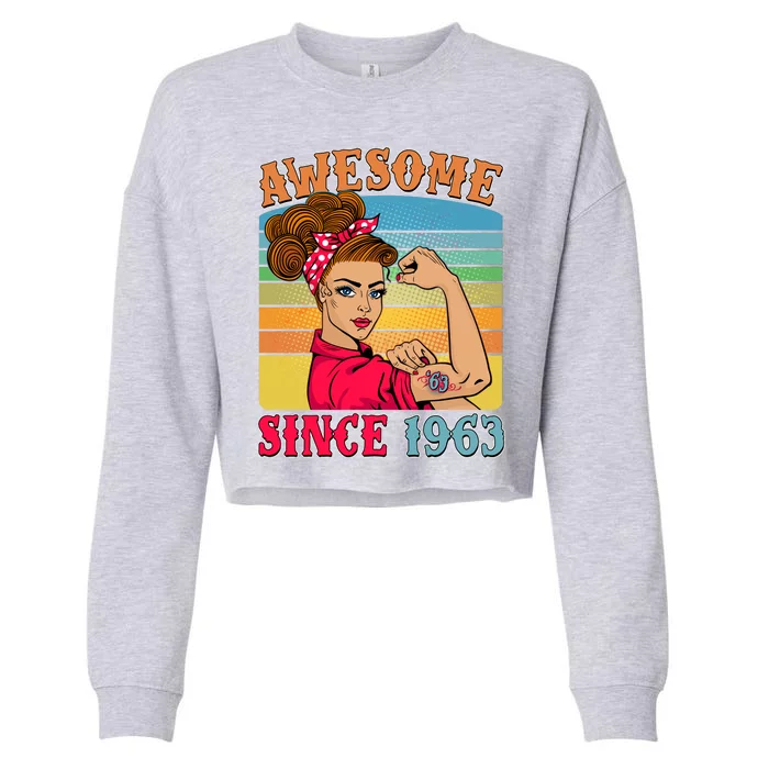 Awesome Since 1963 60th Birthday Messy Bun Rosie The Riveter Cropped Pullover Crew