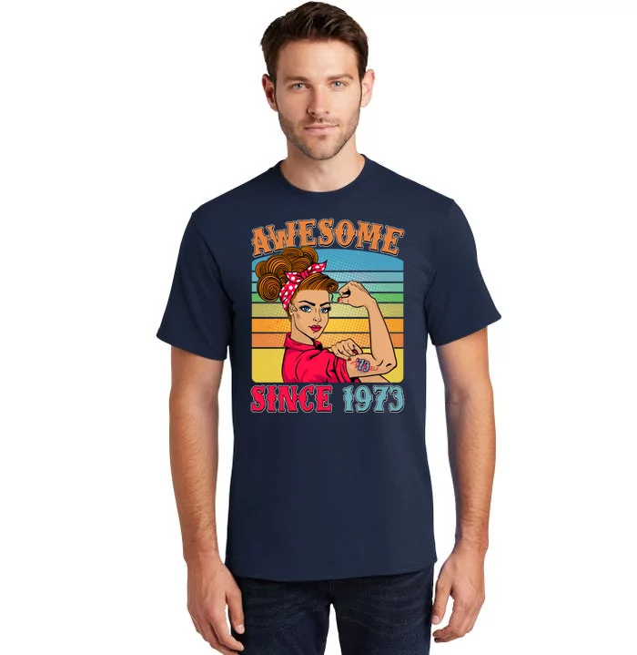 Awesome Since 1973 50th Birthday Messy Bun Rosie The Riveter Tall T-Shirt