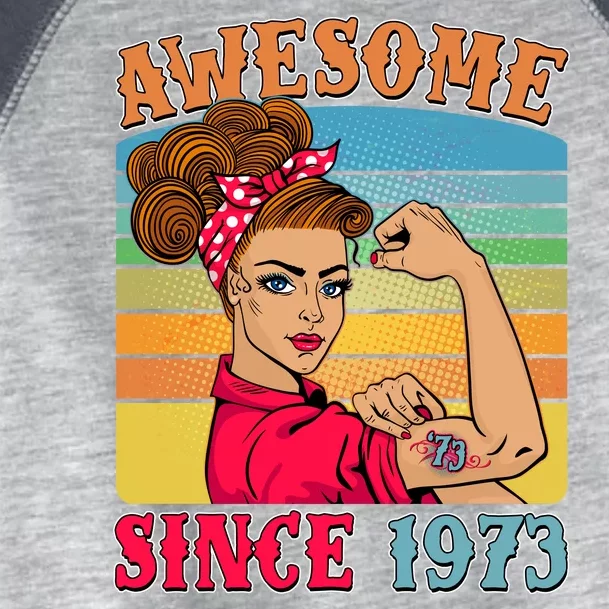 Awesome Since 1973 50th Birthday Messy Bun Rosie The Riveter Toddler Fine Jersey T-Shirt