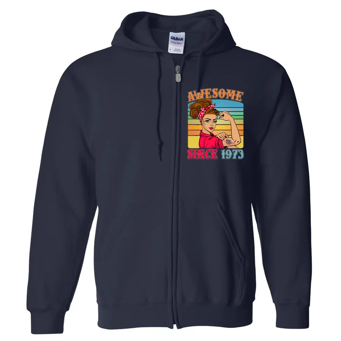 Awesome Since 1973 50th Birthday Messy Bun Rosie The Riveter Full Zip Hoodie