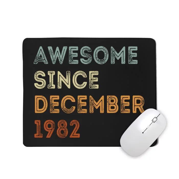 Awesome Since 1982 December Birthday 40 Years Old Mousepad