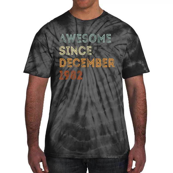 Awesome Since 1982 December Birthday 40 Years Old Tie-Dye T-Shirt