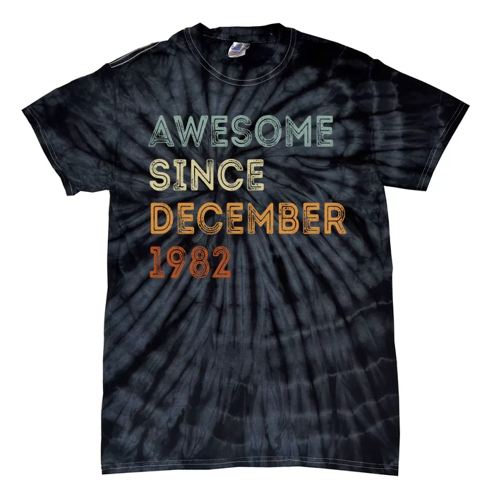 Awesome Since 1982 December Birthday 40 Years Old Tie-Dye T-Shirt