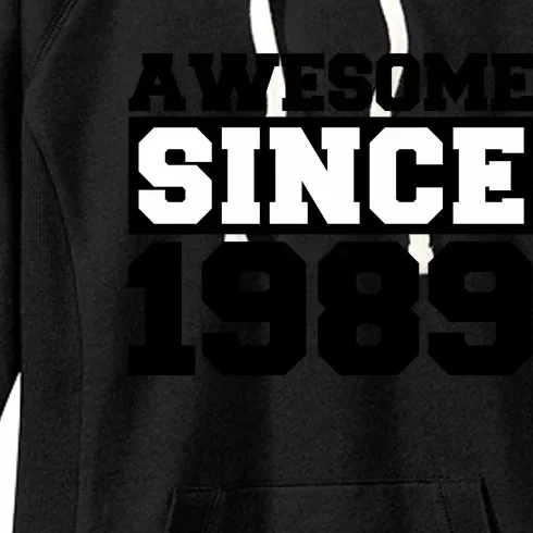 Awesome Since 1989 Women's Fleece Hoodie