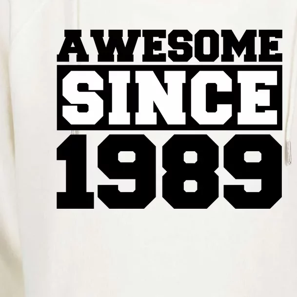 Awesome Since 1989 Womens Funnel Neck Pullover Hood