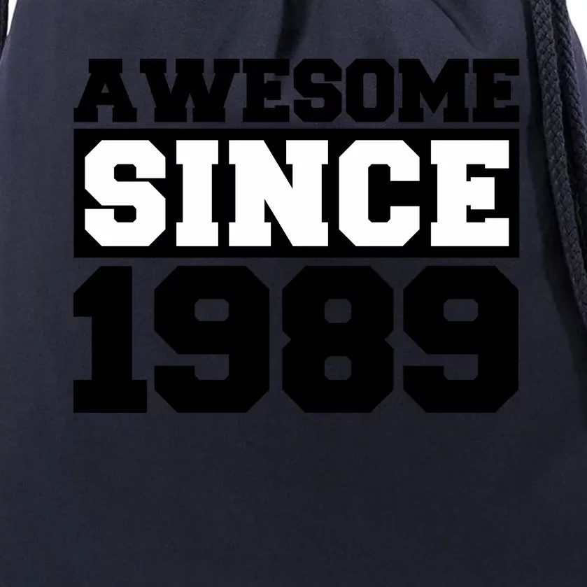 Awesome Since 1989 Drawstring Bag