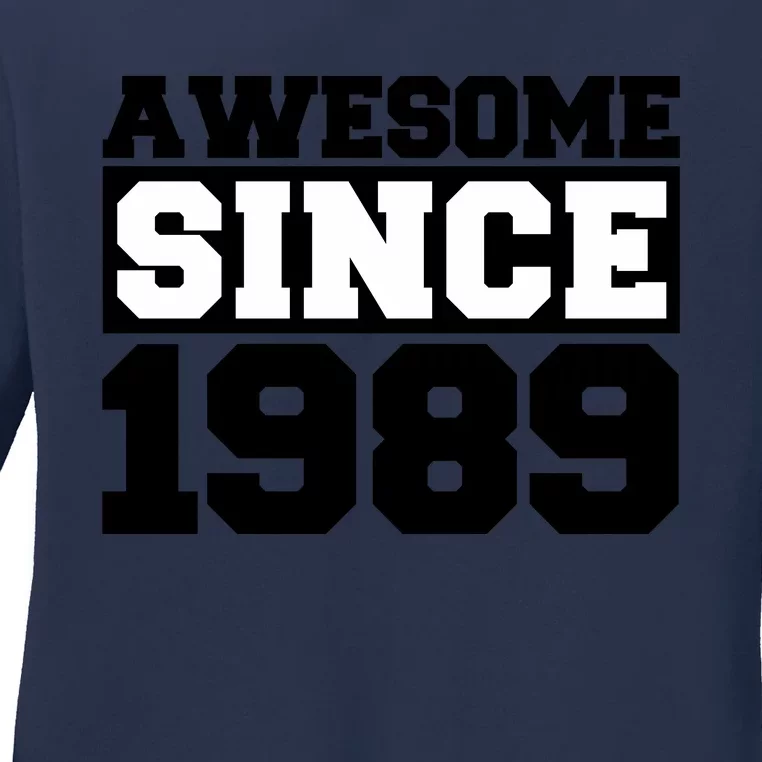 Awesome Since 1989 Ladies Long Sleeve Shirt