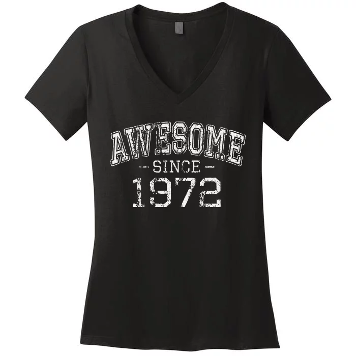 Awesome Since 1972 Vintage Style Born In 1972 Birthday Gift Women's V-Neck T-Shirt