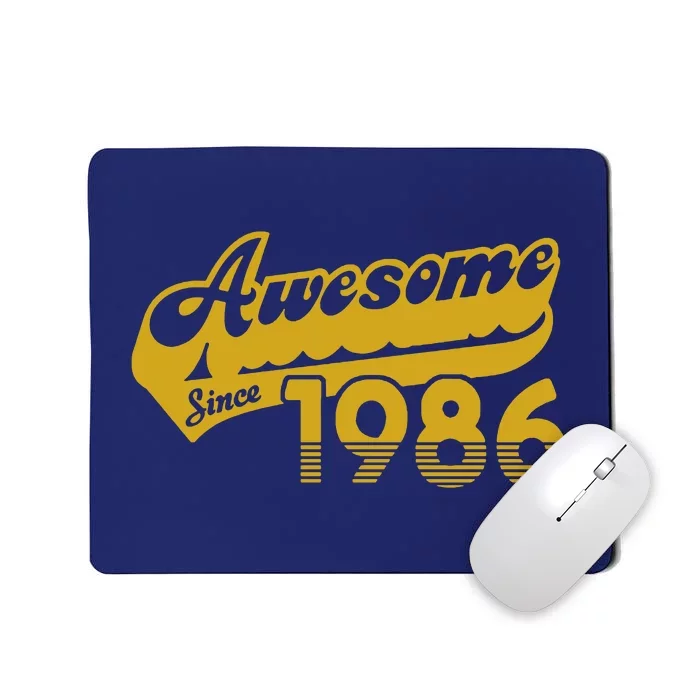 AWESOME SINCE 1986 Mousepad