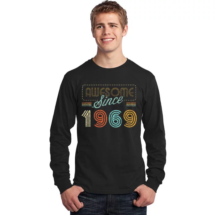 Awesome Since 1969 Year Of Birth Birthday Tall Long Sleeve T-Shirt