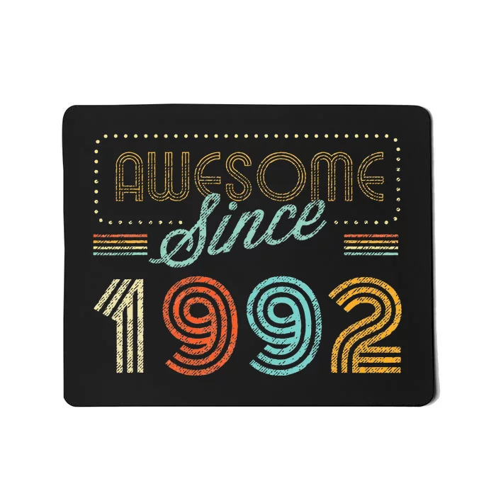 Awesome Since 1992 Year Of Birth Birthday Mousepad