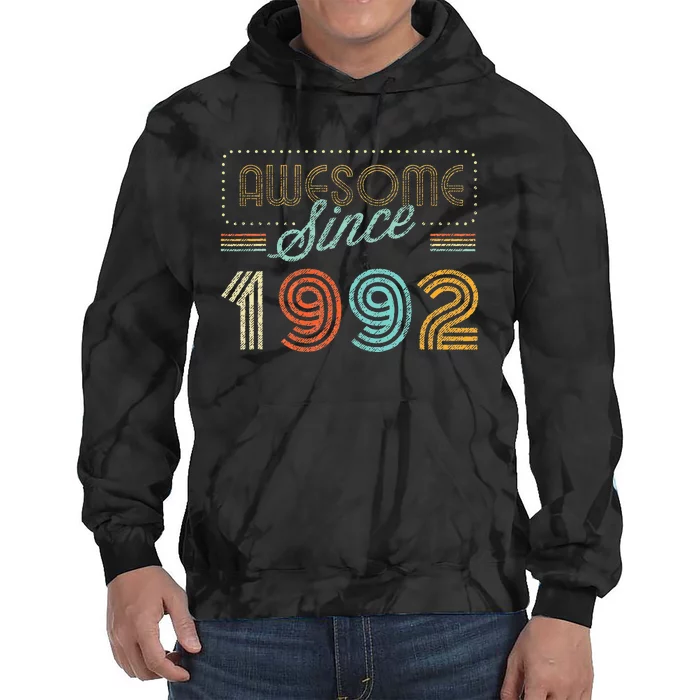 Awesome Since 1992 Year Of Birth Birthday Tie Dye Hoodie