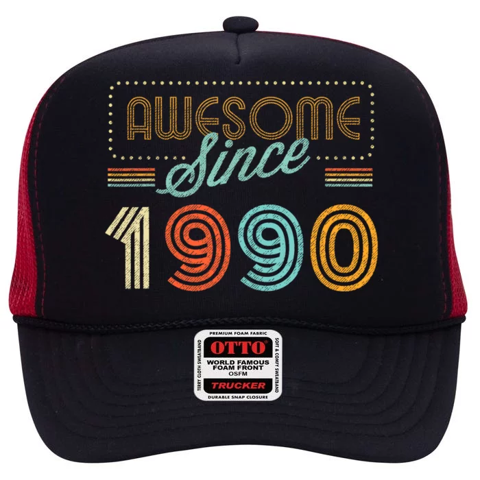 Awesome Since 1990 Year Of Birth Birthday High Crown Mesh Trucker Hat