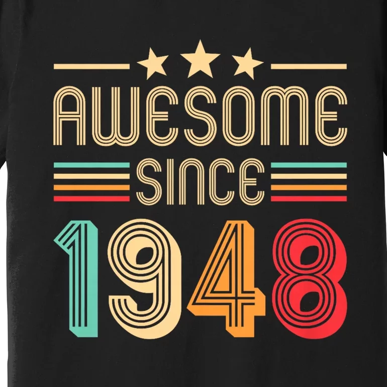 Awesome Since 1948 Birthday Retro Premium T-Shirt