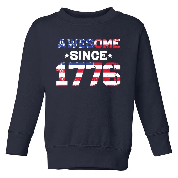 Awesome Since 1776 Patriotic Usa Flag Toddler Sweatshirt