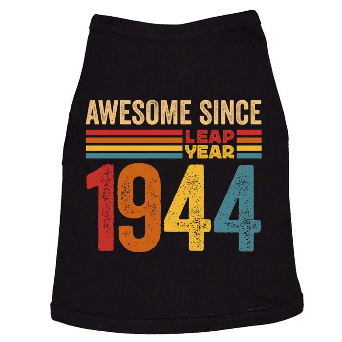 Awesome Since 1944 Leap Year Limited Edition Doggie Tank