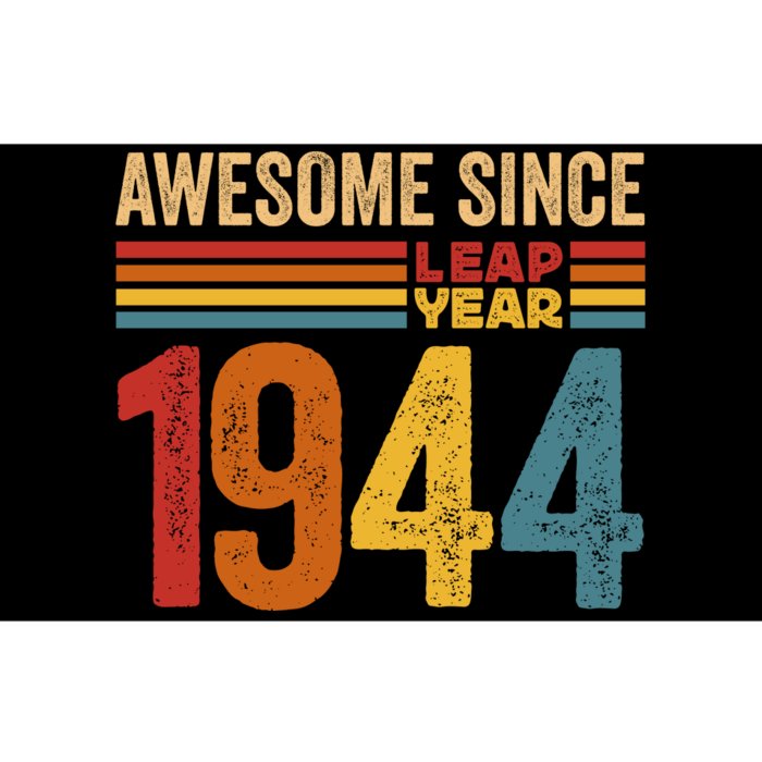 Awesome Since 1944 Leap Year Limited Edition Bumper Sticker