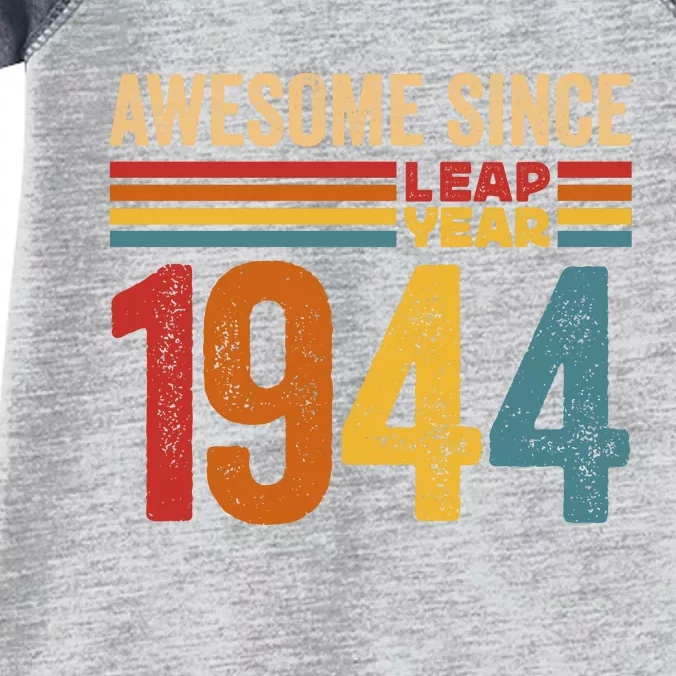 Awesome Since 1944 Leap Year Limited Edition Infant Baby Jersey Bodysuit