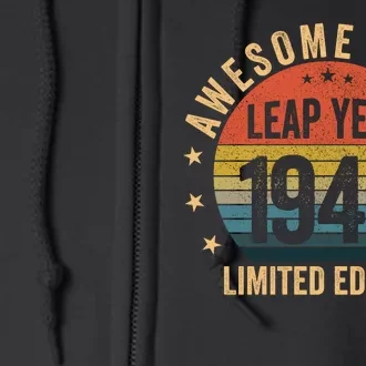 Awesome Since 1944 Leap Year Limited Edition Full Zip Hoodie