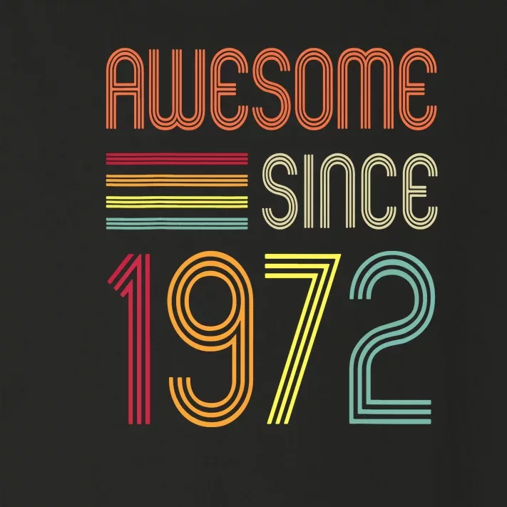 Awesome Since 1972 50th Birthday Retro Toddler Long Sleeve Shirt