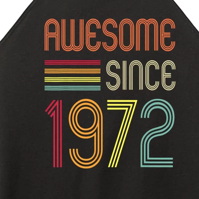 Awesome Since 1972 50th Birthday Retro Women’s Perfect Tri Rocker Tank