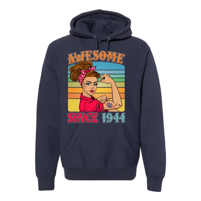 Awesome Since 1944 80th Birthday Messy Bun Rosie The Riveter Premium Hoodie