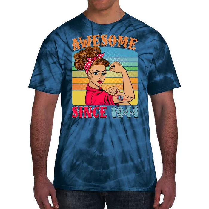 Awesome Since 1944 80th Birthday Messy Bun Rosie The Riveter Tie-Dye T-Shirt