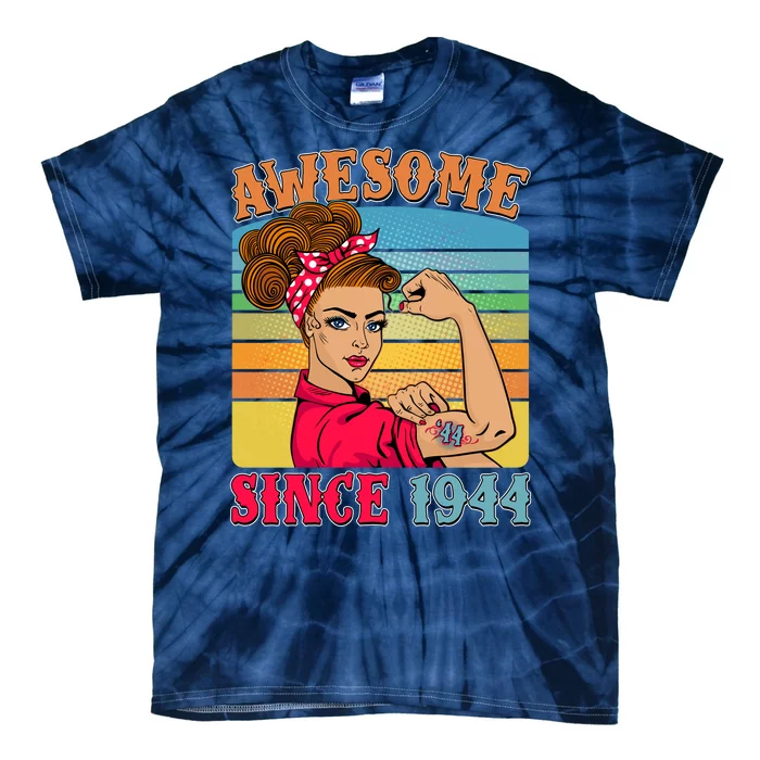 Awesome Since 1944 80th Birthday Messy Bun Rosie The Riveter Tie-Dye T-Shirt