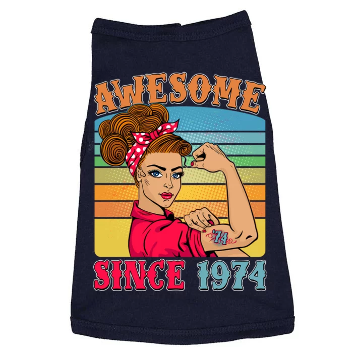 Awesome Since 1974 50th Birthday Messy Bun Rosie The Riveter Doggie Tank