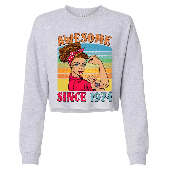 Awesome Since 1974 50th Birthday Messy Bun Rosie The Riveter Cropped Pullover Crew