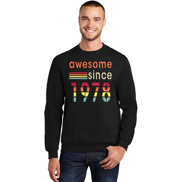 Awesome Since 1978 Birthday Retro Cool Gift Sweatshirt