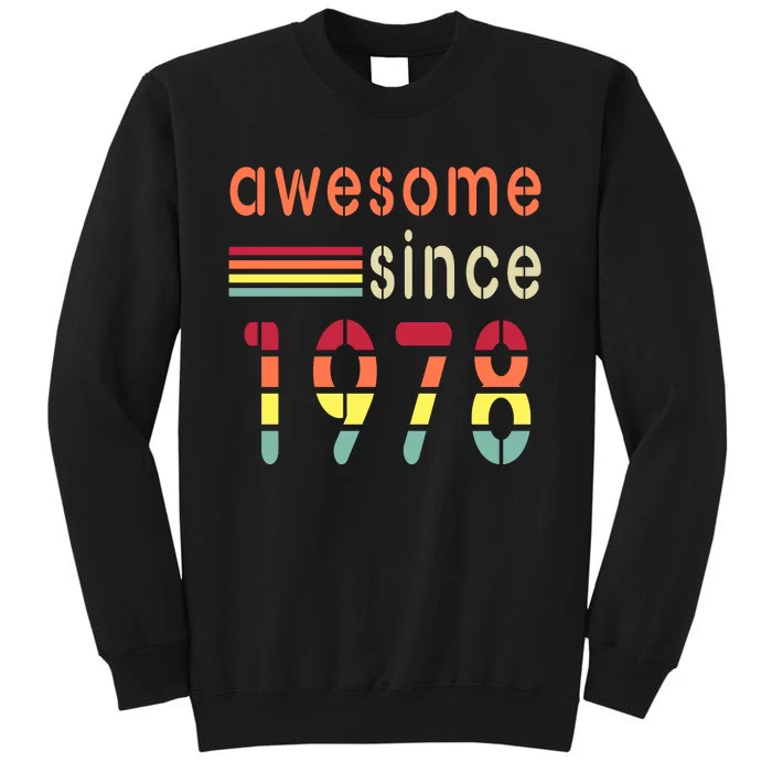 Awesome Since 1978 Birthday Retro Cool Gift Sweatshirt