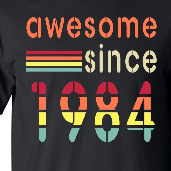 Awesome Since 1984 Birthday Retro Cool Gift Tall T-Shirt