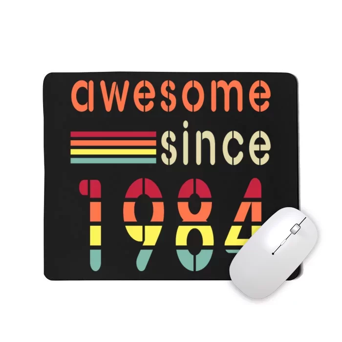 Awesome Since 1984 Birthday Retro Cool Gift Mousepad