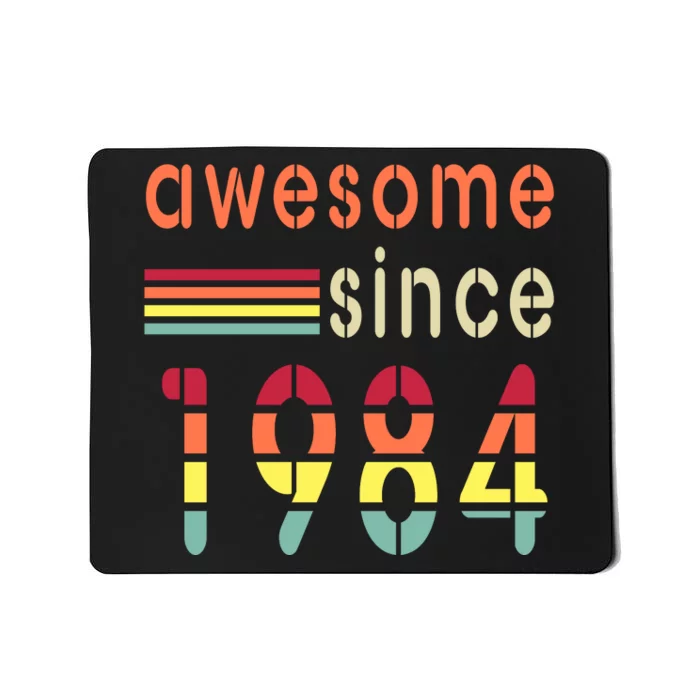 Awesome Since 1984 Birthday Retro Cool Gift Mousepad