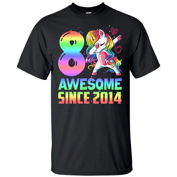 Awesome Since 2014 Unicorn 8th Birthday 8 Years Old Tall T-Shirt