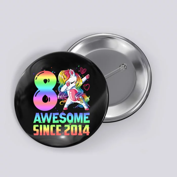 Awesome Since 2014 Unicorn 8th Birthday 8 Years Old Button