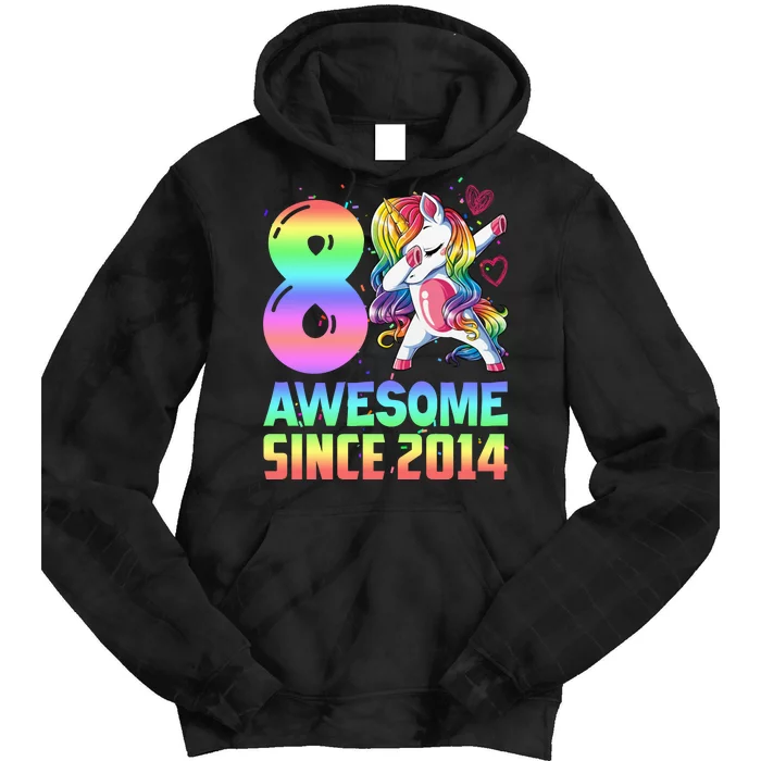 Awesome Since 2014 Unicorn 8th Birthday 8 Years Old Tie Dye Hoodie