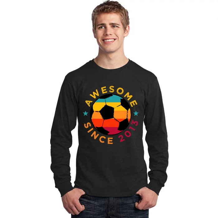 Awesome Since 2013 Soccer Birthday Party Bday Team Tall Long Sleeve T-Shirt