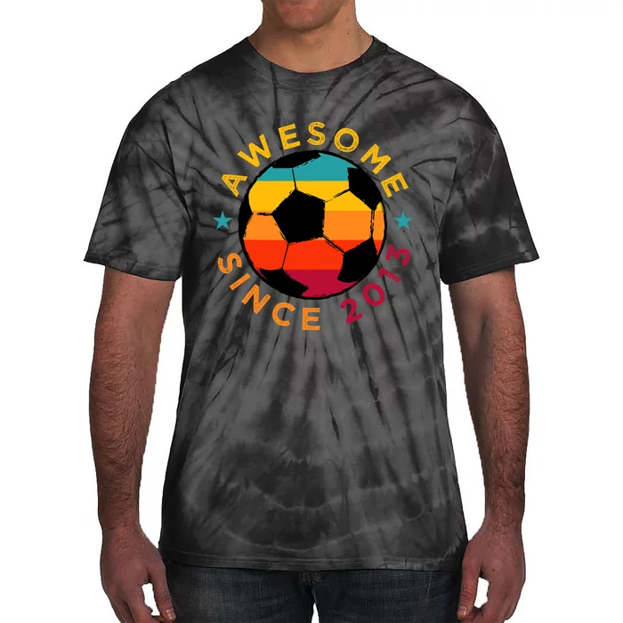 Awesome Since 2013 Soccer Birthday Party Bday Team Tie-Dye T-Shirt