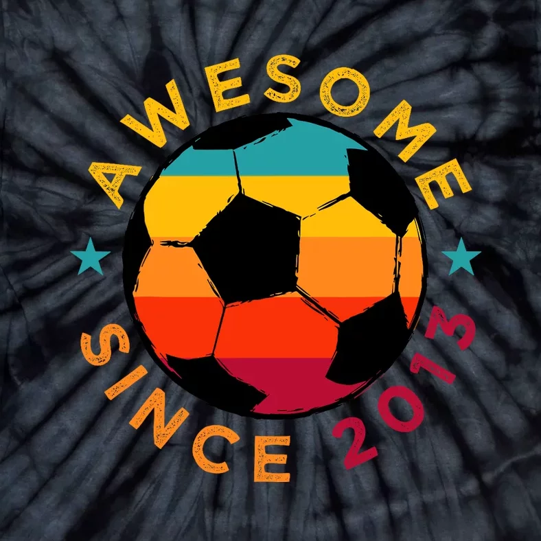 Awesome Since 2013 Soccer Birthday Party Bday Team Tie-Dye T-Shirt