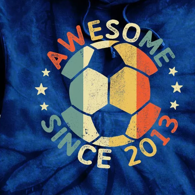 Awesome Since 2013 10th Birthday 10 Year Old Soccer Player T Tie Dye Hoodie