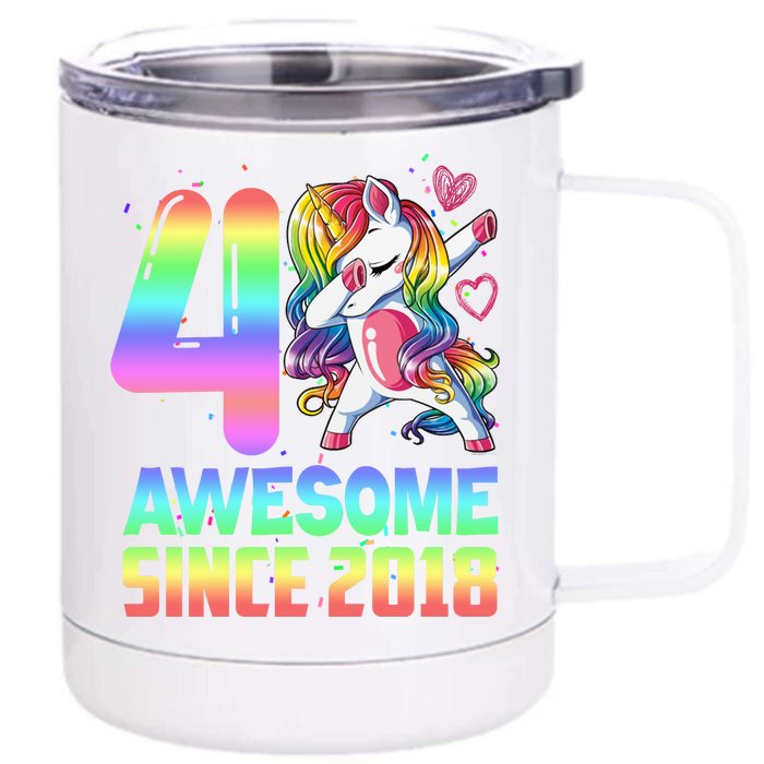 Awesome Since 2018 Unicorn 4th Birthday 4 Years Old Front & Back 12oz Stainless Steel Tumbler Cup