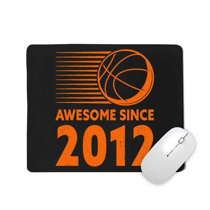 Awesome Since 2012 Basketball 11th Birthday Mousepad