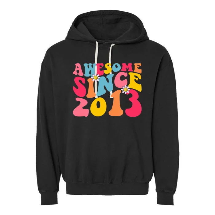 Awesome Since 2013 10 Years Old 10th Birthday Groovy Retro Garment-Dyed Fleece Hoodie