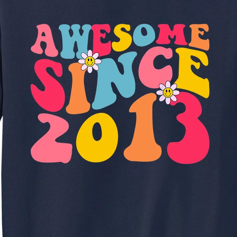 Awesome Since 2013 10 Years Old 10th Birthday Groovy Retro Tall Sweatshirt