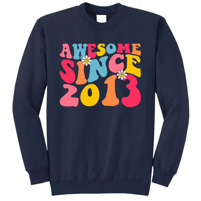 Awesome Since 2013 10 Years Old 10th Birthday Groovy Retro Tall Sweatshirt